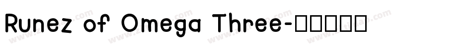 Runez of Omega Three字体转换